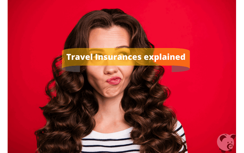 Money Savings Advice Types of Travel Insurance Explained